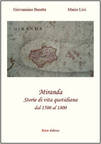 Miranda - Storie di vita quotidiana dal 1500 al 1800